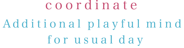 coordinate Additional playful mind for usual day